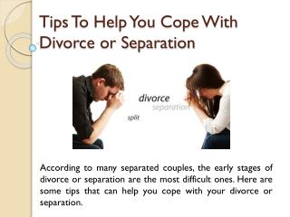 Tips To Help You Cope With Divorce or Separation