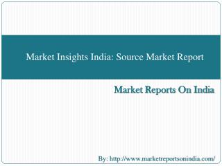 Market Insights India: Source Market Report