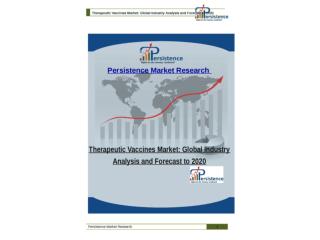 Therapeutic Vaccines Market: Global Industry Analysis and Fo