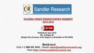 Global Video Transcoding Market 2015-2019