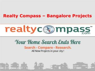 New projects in Bangalore by Realty Compass