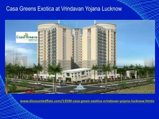 Apartments at Casa Green Exotica Vrindavan Yojana Lucknow