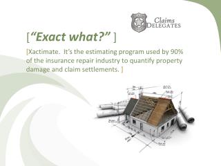 The Xactimate Program