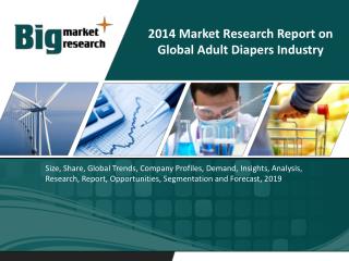 Global Adult Diapers Industry-Size, Share, Trends