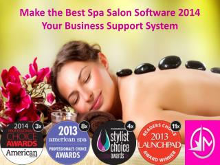 Make the Best Spa Salon Software 2014 Your Business Support