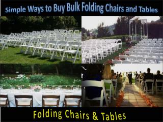 Simple Ways to Buy Bulk Folding Chairs and Tables