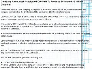 Company Announces Stockpiled Ore Sale To Produce