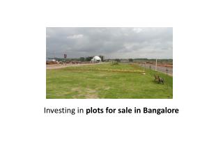 Investing in plots for sale in Bangalore