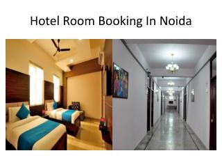Hotel Room Booking In Noida