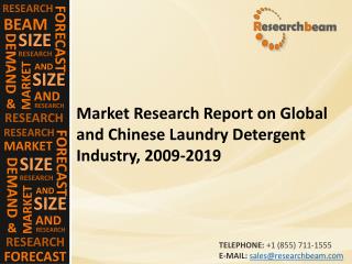 Global and Chinese Laundry Detergent Industry, 2009-2019