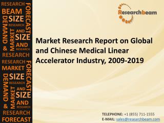 Global and Chinese Medical Linear Accelerator Industry, 200