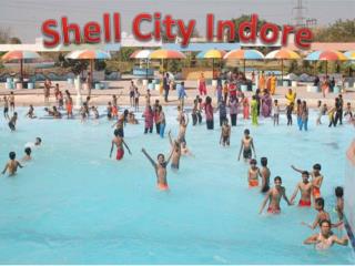 Shell City Indore near at Khandwa Road – Best Amusement Park