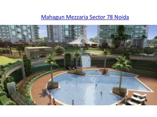 Mahagun Mezzaria Sector 78 Noida, Apartment in Noida