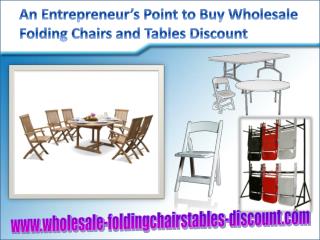 An Entrepreneur’s Point to Buy Wholesale Folding Chairs and