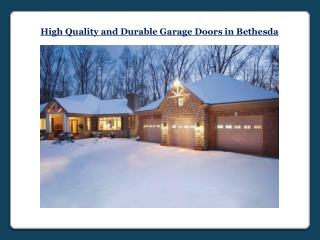 Durable Garage Doors in Bethesda