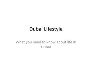 Dubai Lifestyle