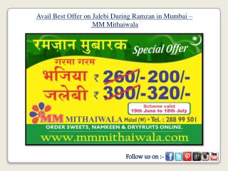 Best Offer on Jalebi During Ramzan in Mumbai - MM Mithaiwala