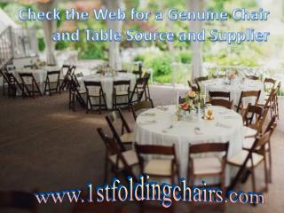 Check the Web for a Genuine Chair and Table Source and Suppl