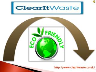 Cost Effective Rubbish Clearance Services London