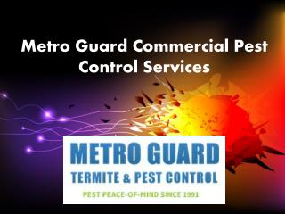 Metro Guard Commercial Pest Control Services