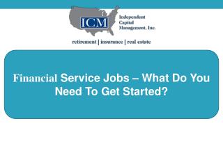 Financial Service Jobs – What Do You Need To Get Started?