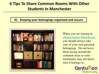 6 tips to share common rooms with other students in Manchest