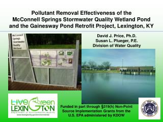 Pollutant Removal Effectiveness of the McConnell Springs Stormwater Quality Wetland Pond and the Gainesway Pond Retrof