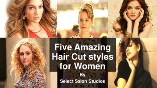 Five Amazing Hair Cut styles for Women