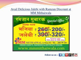 Avail Delicious Jalebi with Ramzan Discount at MM Mithaiwala