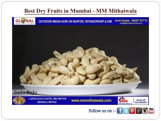 Best Dry Fruits in Mumbai - MM Mithaiwala