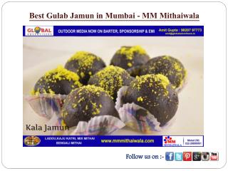 Best Gulab Jamun in Mumbai - MM Mithaiwala