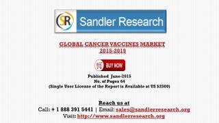 Forecasts & Analysis - Global Cancer Vaccines Market 2019
