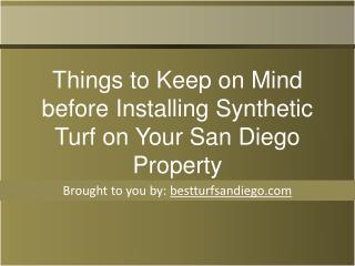 Things to Keep on Mind before Installing Synthetic Turf on Y
