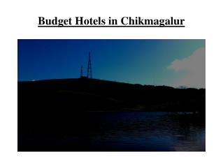 Budget Hotels in Chikmagalur