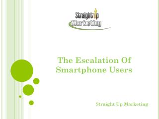 The Escalation Of Smartphone Users