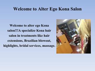 Kailua Kona hair salon |Kona bridal services |kona hair colo