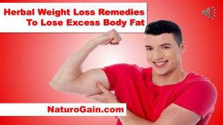 Herbal Weight Loss Remedies To Lose Excess Body Fat