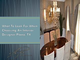 What To Look For When Choosing An Interior Designer Plano, T