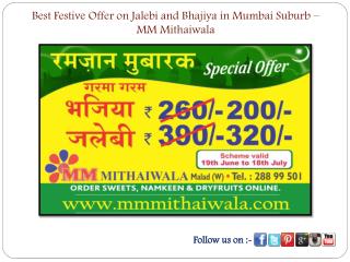 Best Festive Offer on Jalebi and Bhajiya in – MM Mithaiwala