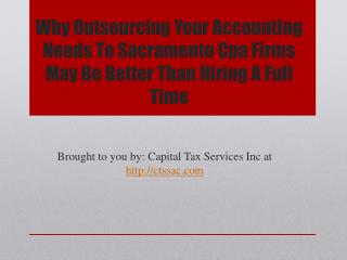 Why Outsourcing Your Accounting Needs To Sacramento Cpa Firm
