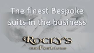 The Finest Bespoke Suits in The Business