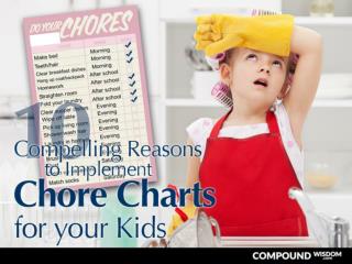 10 Compelling Reasons to Implement Chore Charts for your K