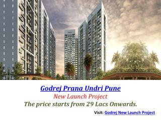 Godrej Prana Undri Pune – New Launch ₹ 29 Lacs