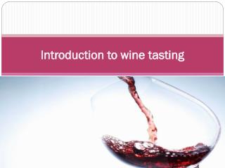 Introduction to wine tasting