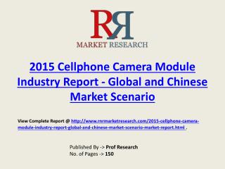 Cellphone Camera Module Market 2020 Forecasts Company Profil