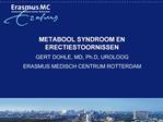 METABOOL SYNDROOM EN ERECTIESTOORNISSEN