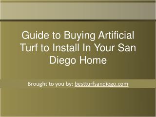Guide to Buying Artificial Turf to Install In Your San Diego