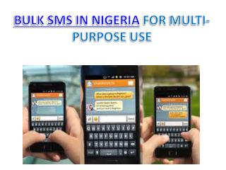 BULK SMS IN NIGERIA FOR MULTI-PURPOSE USE