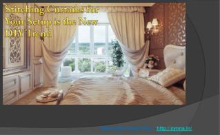 Curtains stitching in delhi | Curtains stitching in india