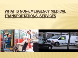 what is non emergency transportation